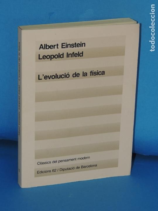 Libros de segunda mano de ciencias: LEVOLUCI&Oacute; DE LA F&Iacute;SICA.-ALBERT EINSTEIN - LEOPOLD INFELD - Foto 1