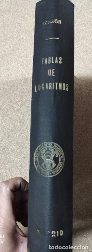 Libros de segunda mano de ciencias: TABLAS DE LOGARITMOS - VICTORIANO SUAREZ - 2&ordf; Ed - 1945 - Foto 3