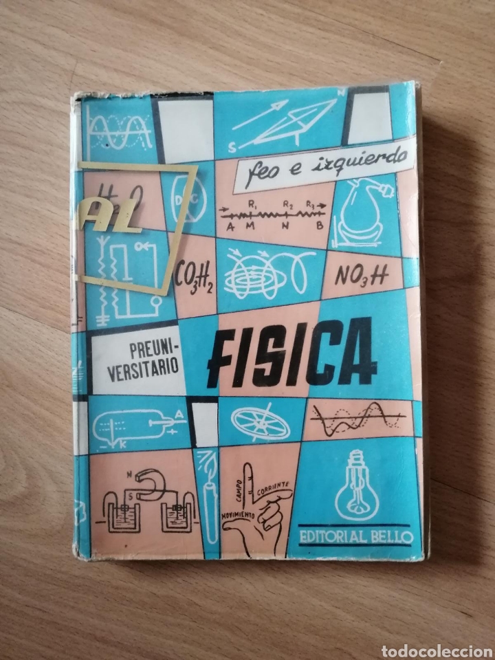 Libros de segunda mano de ciencias: F&Iacute;SICA / EDITORIAL BELLO / FEO E IZQUIERDO - Foto 1