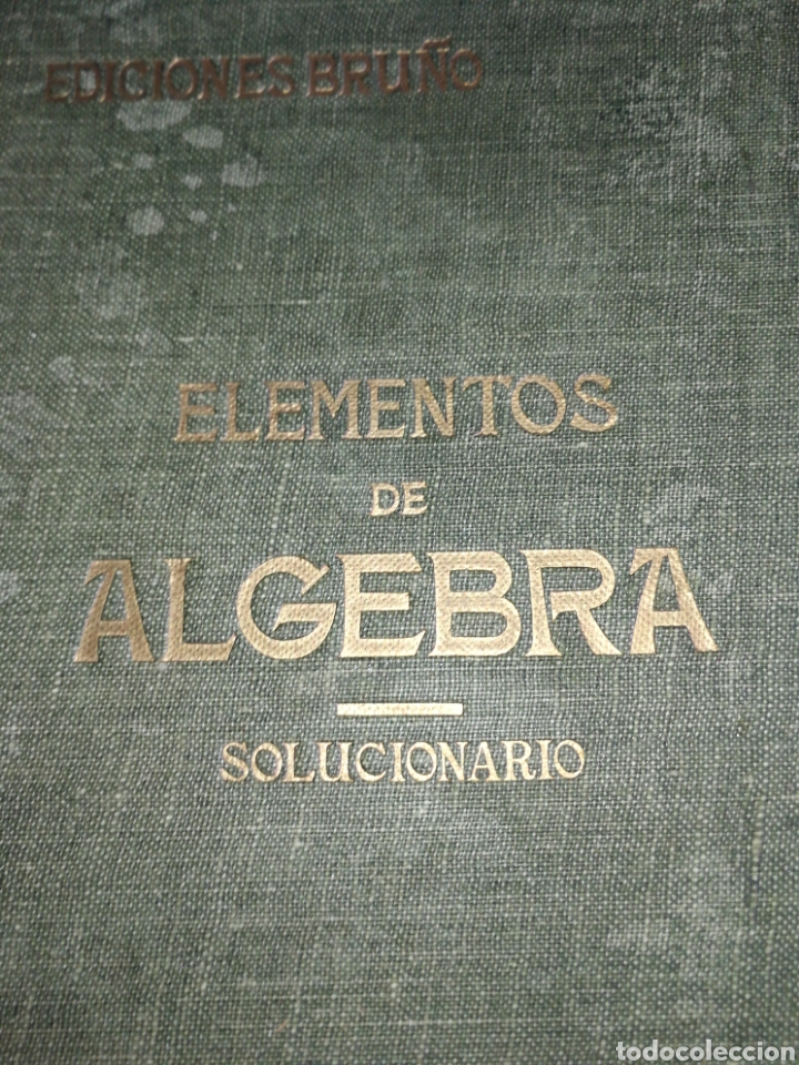 Libri di seconda mano: ELEMENTOS DE ALGEBRA, SOLUCIONARIO, A&Ntilde;OS 40,INTERIOR MUY BUEN ESTADO