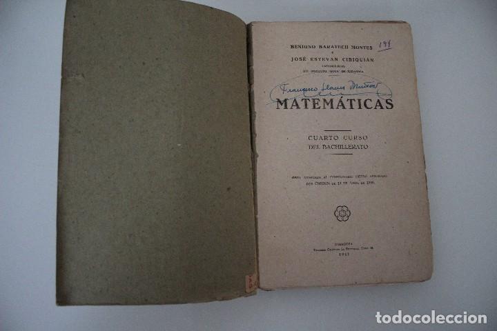 Libros de segunda mano de ciencias: MATEM&Aacute;TICAS DE CUARTO CURSO BACHILLERATO ZARAGOZA 1941 - Foto 2