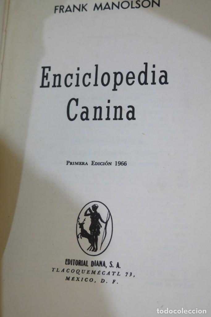 Libros de segunda mano: ENCICLOPEDIA CANINA. FRANK MANOLSON - Foto 2