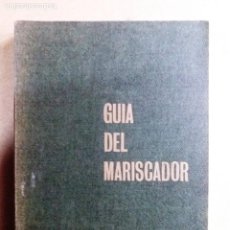 Libros de segunda mano: GUIA DEL MARISCADOR / M. PILAR DE AGUIRRE
