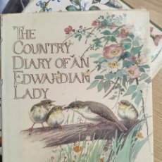 Libros de segunda mano: THE COUNTRY DIARY OF AN EDWARDIAN LADY - EDITH HOLDEN. Lote 270187043
