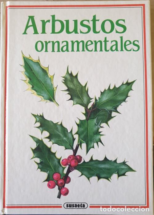 Libros de segunda mano: ARBUSTOS ORNAMENTALES. - TYKAC, Jan. - Foto 1