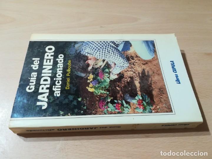 Libros de segunda mano: GUIA DEL JARDINERO AFICIONADO / DANIEL PUIBOUE / CUPULA / CON005 - Foto 1