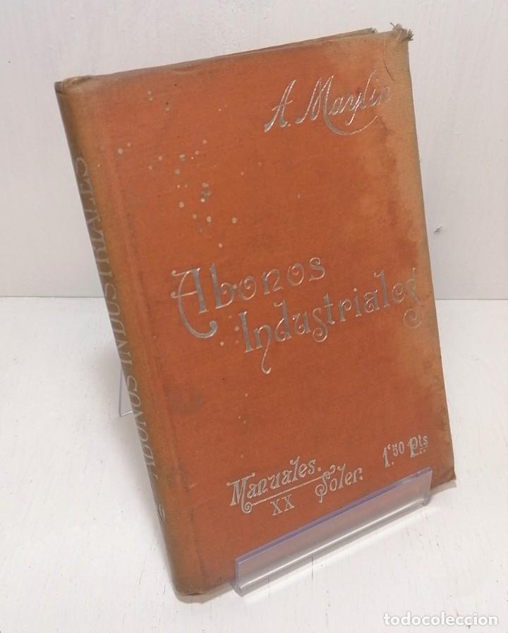 Libros de segunda mano: Libro: Manuales Soler &rdquo;Abonos industriales&rdquo; #20 - Foto 1