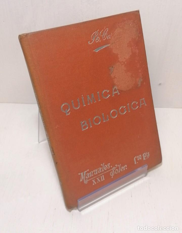Libros de segunda mano de ciencias: Libro: Manuales Soler &rdquo;qu&iacute;mica biol&oacute;gica&rdquo; #22 - Foto 1