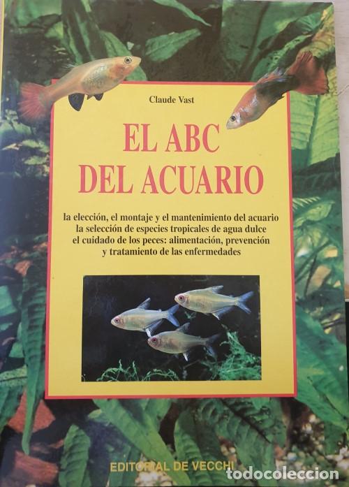 Libros de segunda mano: EL ABC DEL ACUARIO. - VAST, Claude. - Foto 1