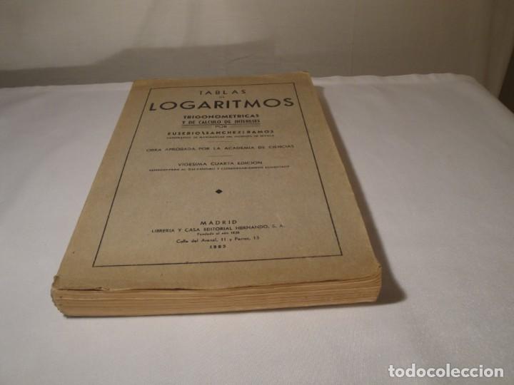 Libros de segunda mano de ciencias: Tabla de Logaritmos. Trigonom&eacute;tricas y C&aacute;lculo de intereses.Eusebio S&aacute;nchez Ramos.24&ordf; edici&oacute;n n&ordm;294 - Foto 9