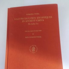 Libros de segunda mano: SALT PRODUCTION TECHNIQUES IN ANCIENT CHINA . THE AOBO TU. YOSHIDA TORA. Lote 272263668