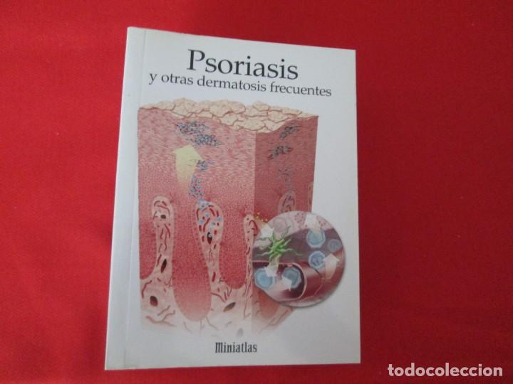 Libros de segunda mano: MINIATLAS PSORIASIS Y OTRAS DERMATOSIS - Foto 1
