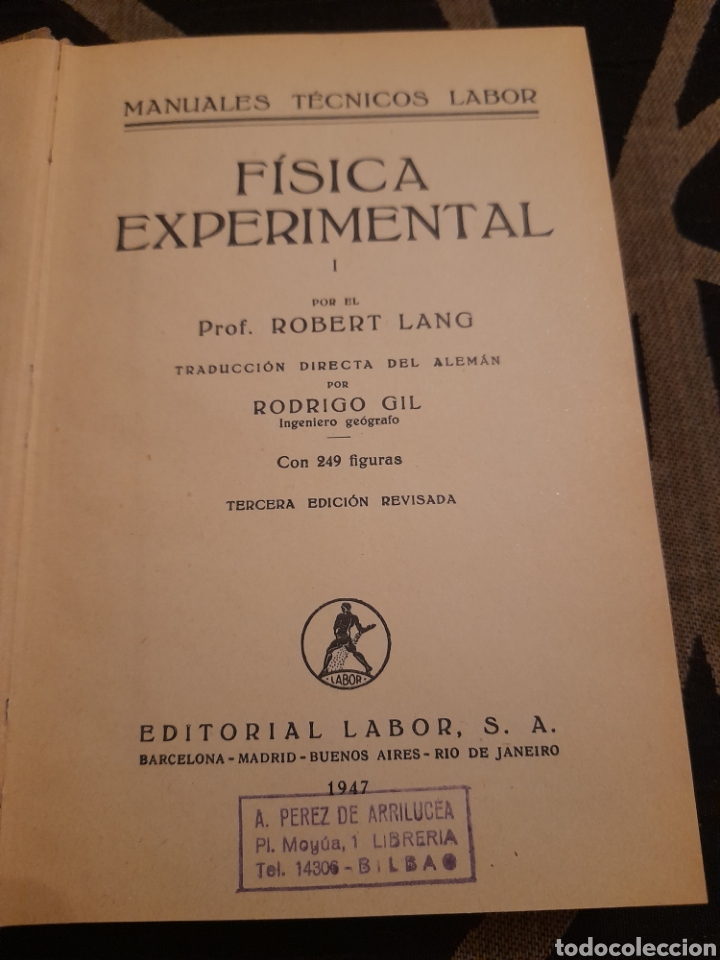 Libros de segunda mano de ciencias: Fisica experimental I, Editorial Labor de 1947 - Foto 2