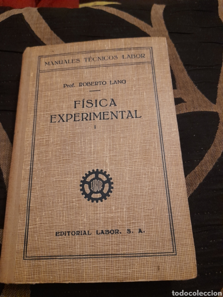 Libros de segunda mano de ciencias: Fisica experimental I, Editorial Labor de 1947 - Foto 1