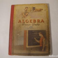 Libros de segunda mano de Ciencias: ÁLGEBRA. PRIMER GRADO. AÑO 1950. EDITORIAL LUIS VIVES, S.A., ZARAGOZA.. Lote 273194833