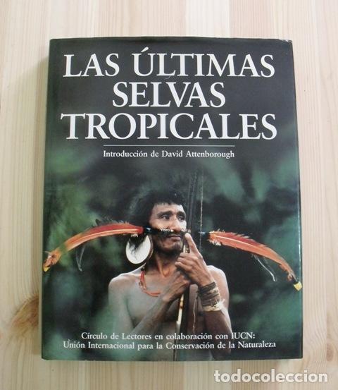 Libros de segunda mano: Libro Las &Uacute;ltimas Selvas Tropicales - UICN y C&iacute;rculo de Lectores - Foto 1