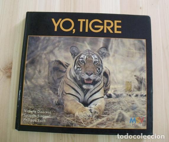 Libros de segunda mano: Libro Yo, Tigre - Shere Khan - Manuel Salvat Vil&aacute; Editor SA - MSV Editor - Foto 1