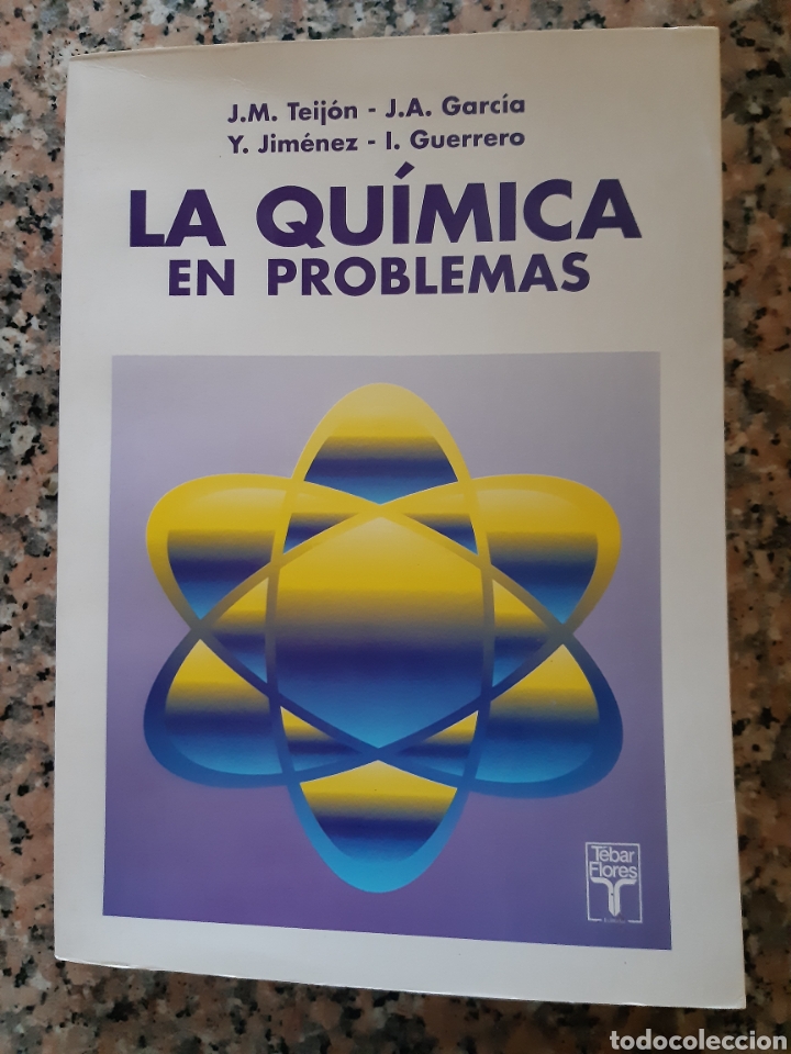 Libros de segunda mano de ciencias: La Qu&iacute;mica en Problemas - J.M. Teij&oacute;n - Foto 1