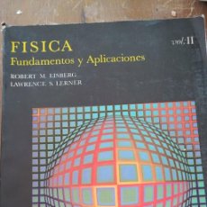 Libros de segunda mano de Ciencias: FISICA FUNDAMENTOS Y APLICACIONES, ROBERT EISBERG- LAWRENCE LERNER, PYMY TC1