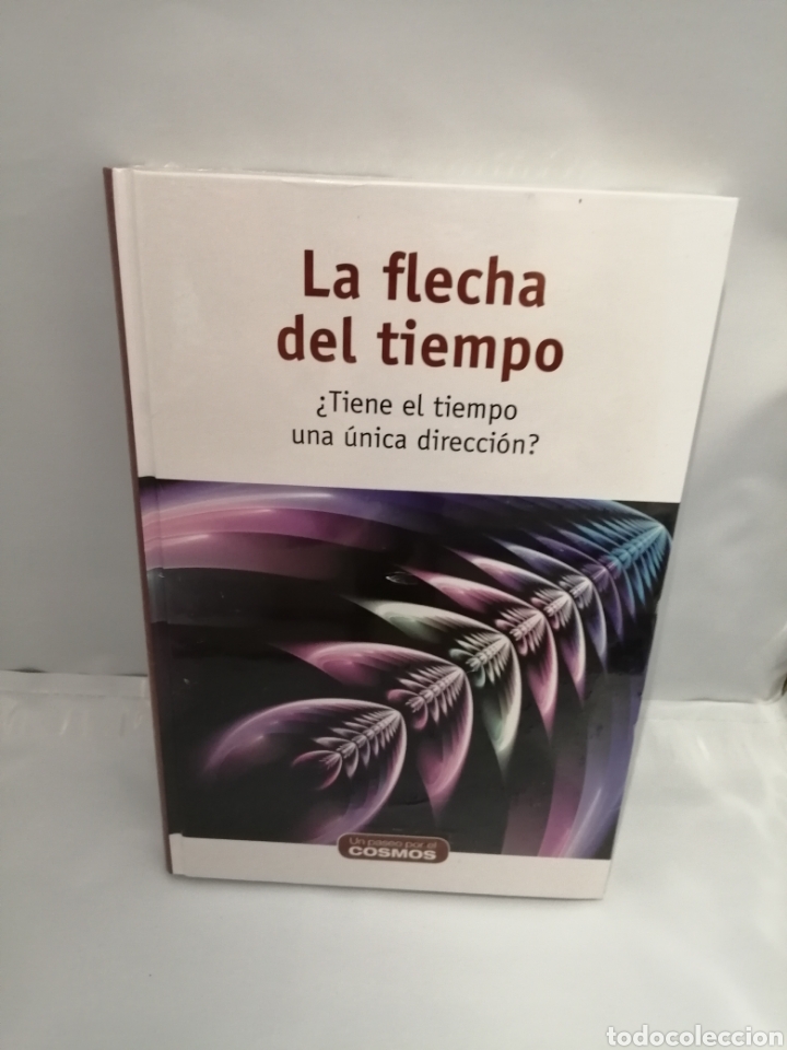 Gebrauchte B&uuml;cher der Wissenschaften: LA FLECHA DEL TIEMPO: TIENE EL TIEMPO UNA &Uacute;NICA DIRECCI&Oacute;N? (SIN RECORRIDO COMERCIAL, COMO NUEVO)