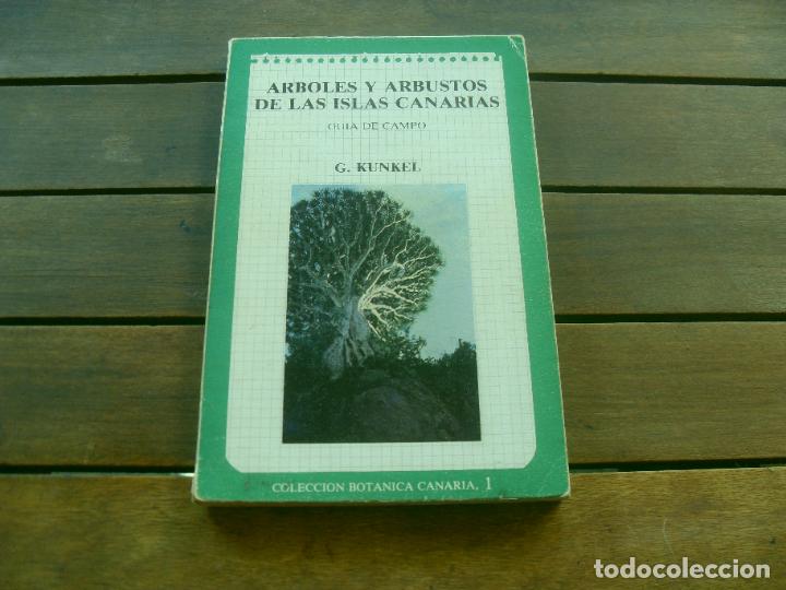 Libri di seconda mano: ARBOLES Y ARBUSTOS DE LAS ISLAS CANARIAS. G. KUNKEL.