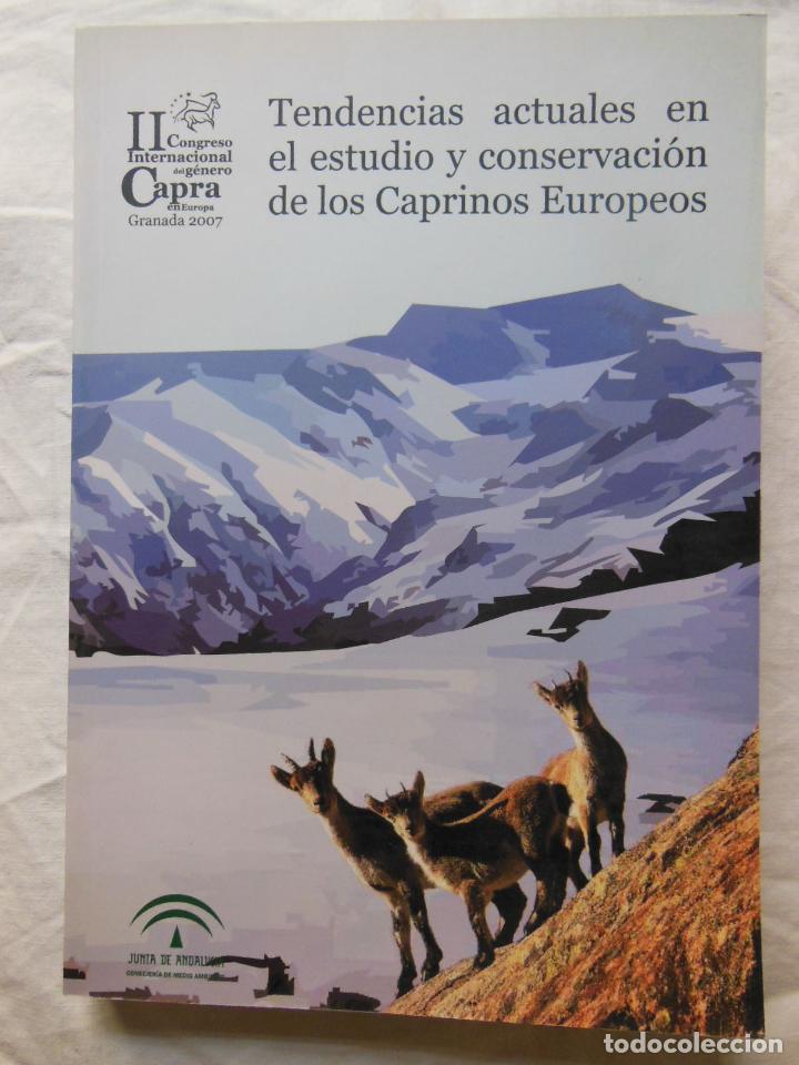 Livros em segunda m&atilde;o: TENDENCIAS ACTUALES EN EL ESTUDIO Y CONSERVACION DE LOS CAPRINOS EUROPEOS. 2007