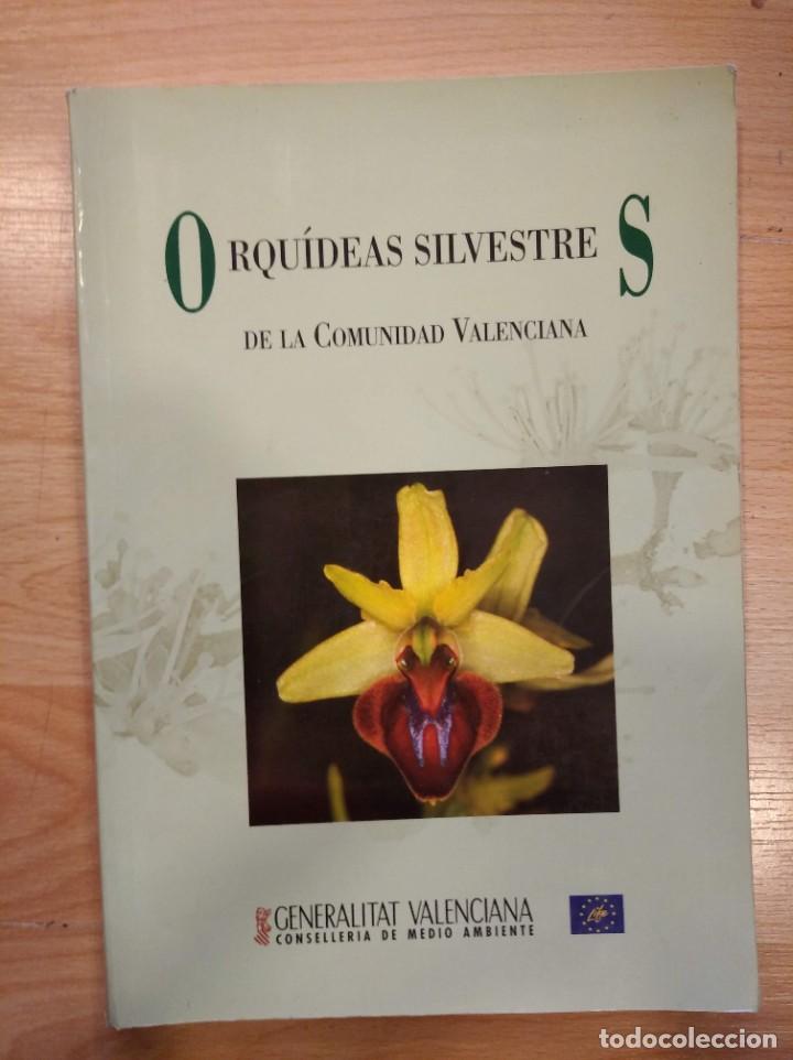 Gebrauchte B&uuml;cher: 'Orqu&iacute;deas silvestres de la comunidad valenciana'