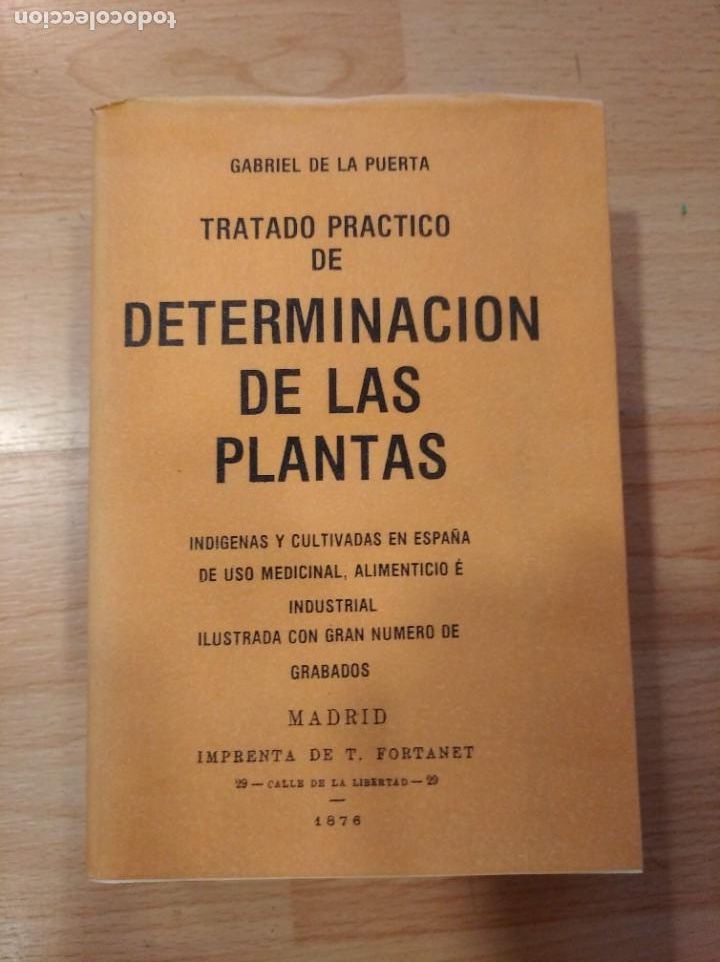 Second hand books: 'Tratado pr&aacute;ctico de determinaci&oacute;n de las plantas'. Facs&iacute;mil 1985