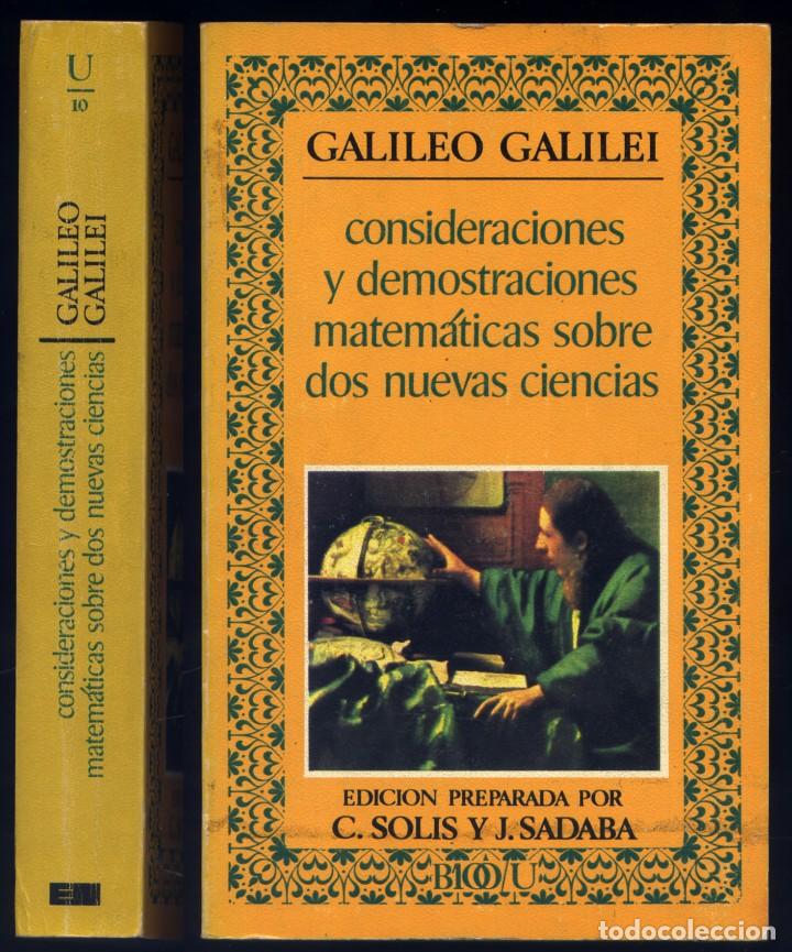 Gebrauchte B&uuml;cher der Wissenschaften: GALILEI, Galileo. Consideraciones y demostraciones matem&aacute;ticas sobre dos nuevas ciencias. 1976.