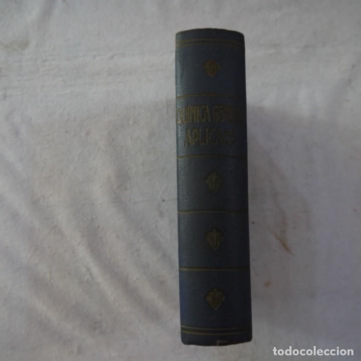Libros de segunda mano de ciencias: QU&Iacute;MICA GENERAL APLICADA - LUIS P&Oacute;STIGO - RAM&Oacute;N SOPENA - 1939 - Foto 14