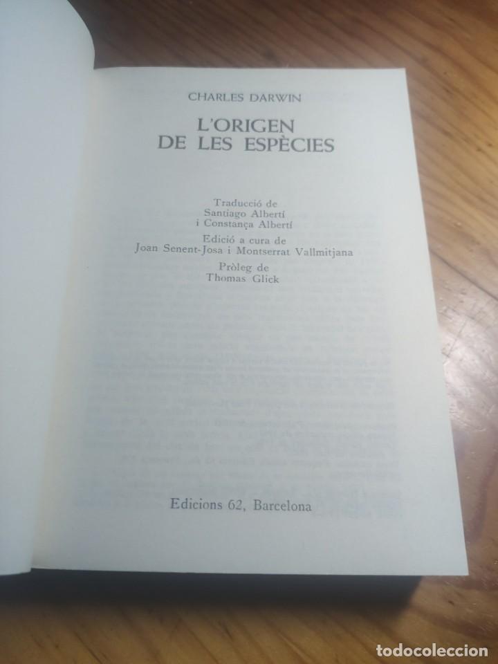 Libros de segunda mano: Darwin, Charles: Lorigen de les esp&egrave;cies. (Cl&agrave;ssics del pensament modern, 1). - Foto 3