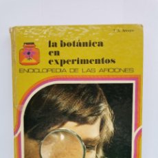 Libros de segunda mano: LA BOTÁNICA EN EXPERIMENTOS J. A. ARROYO. Lote 277065153
