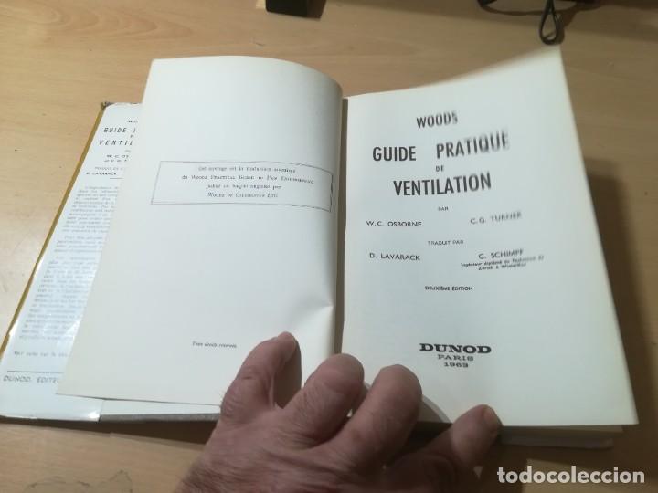 Libros de segunda mano de ciencias: GUIDE PRACTIQUE DE VENTILATION / WOODS, EN FRANCES / DUNOD / AL36 - Foto 4