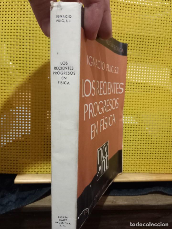 Libros de segunda mano de ciencias: Ignacio Puig - Los recientes progresos en f&iacute;sica - Espasa Calpe Argentina 1948 - Foto 2