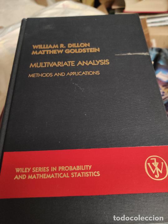 Libros de segunda mano de ciencias: Multivariate Analysis : Methods and Applications Dillon, William R.; Goldstein, Matthew - Foto 1