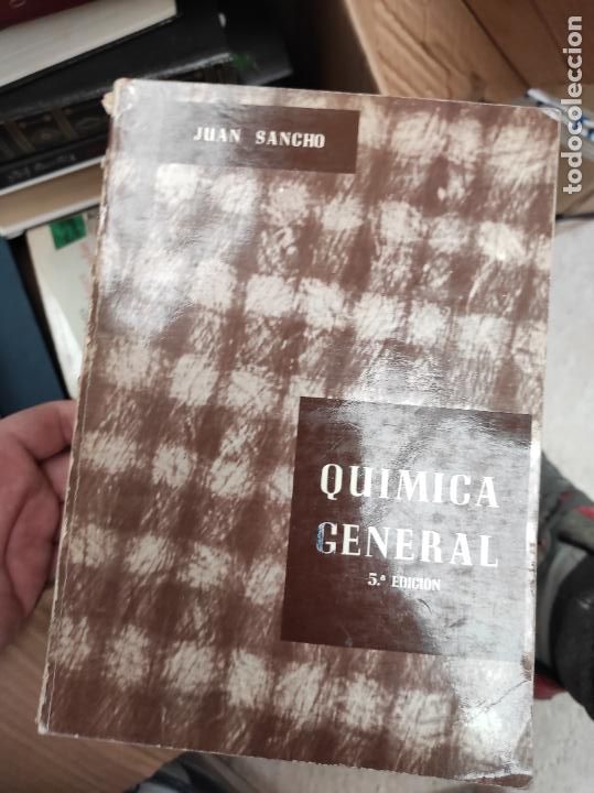 Libros de segunda mano de ciencias: Qu&iacute;mica general. Juan Sancho - Foto 1