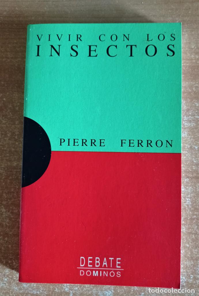 Libros de segunda mano: Vivir con los Insectos, Ferron, Editorial Debate, 1994 - Foto 1