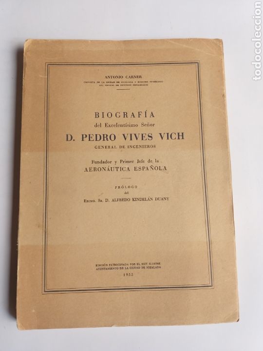 Libri di seconda mano: Biograf&iacute;a Pedro vives Vich . Fundador aeron&aacute;utica espa&ntilde;ola .. aviones