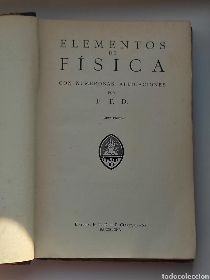 Libros de segunda mano de ciencias: Elementos de F&iacute;sica con numerosas aplicaciones - F.T.D. - 4&ordf; Edici&oacute;n - Foto 5