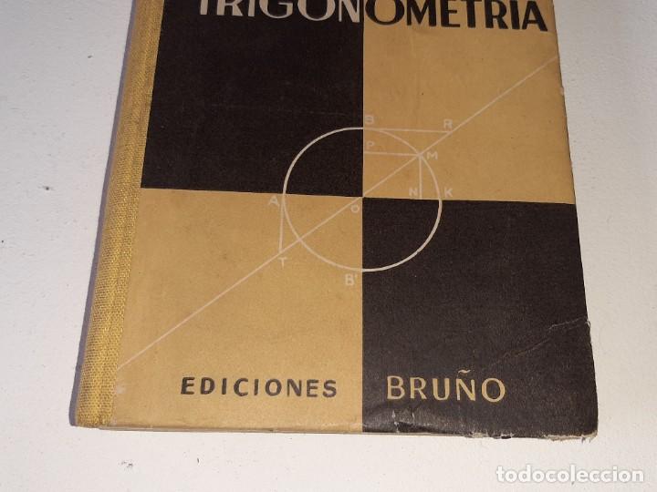 Libros de segunda mano de ciencias: ALGEBRA Y TRIGONOMETRIA - MATEMATICAS - EDICIONES BRU&Ntilde;O A&Ntilde;O 1959 - Foto 2