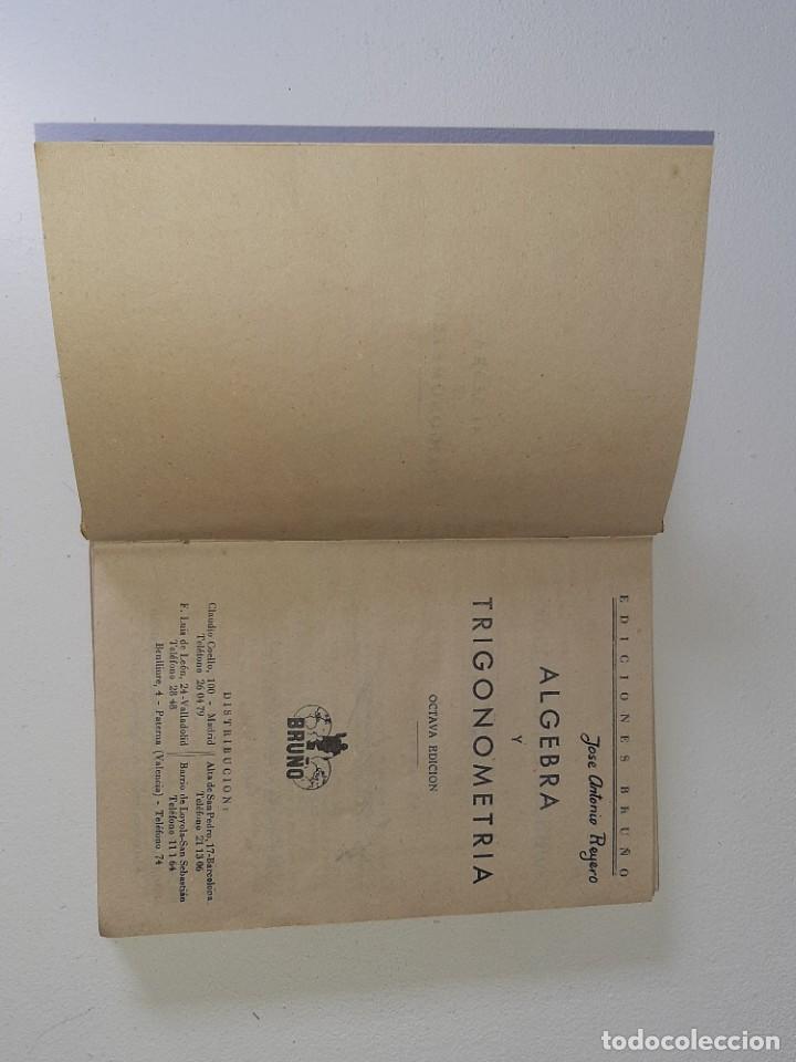 Libros de segunda mano de ciencias: ALGEBRA Y TRIGONOMETRIA - MATEMATICAS - EDICIONES BRU&Ntilde;O A&Ntilde;O 1959 - Foto 8