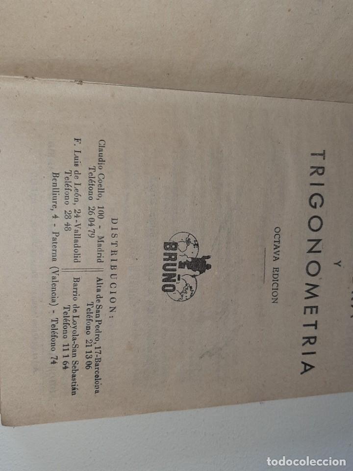 Libros de segunda mano de ciencias: ALGEBRA Y TRIGONOMETRIA - MATEMATICAS - EDICIONES BRU&Ntilde;O A&Ntilde;O 1959 - Foto 9