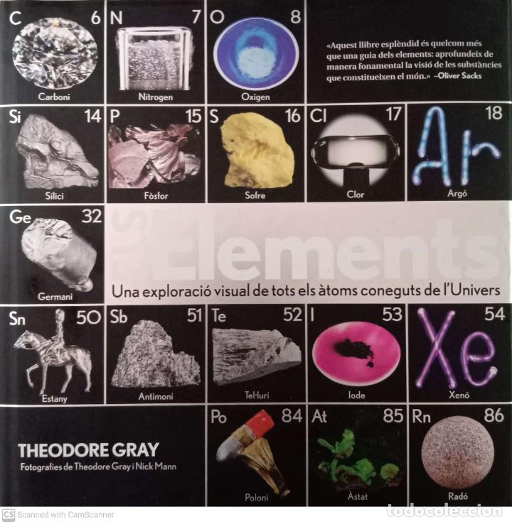 Libros de segunda mano de ciencias: Els elements. Una exploraci&oacute; visual de tots els &agrave;toms coneguts de lUnivers [Theodore Gray/Nick Man] - Foto 1
