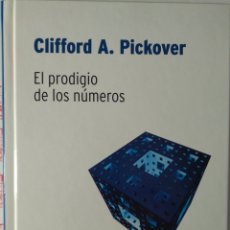 Libros de segunda mano de Ciencias: EL PRODIGIO DE LOS NÚMEROS. CLIFFORD A. PICKOVER
