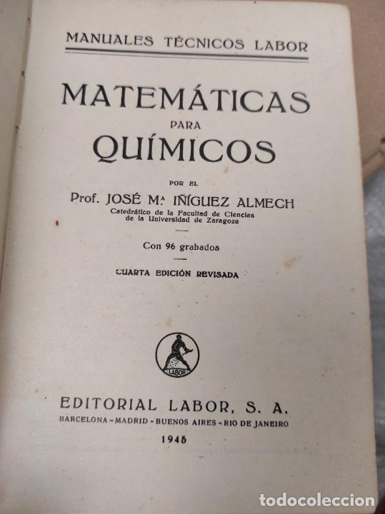 Libros de segunda mano de ciencias: MATEM&Aacute;TICAS PARA QU&Iacute;MICOS CUARTA EDICI&Oacute;N 1945 - Foto 2