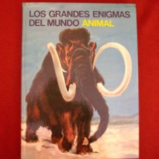 Libros de segunda mano: LOS GRANDES ENIGMAS DEL MUNDO ANIMAL / LOS ANIMALES PREHISTÓRICOS