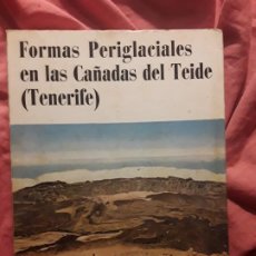 Libros de segunda mano: FORMAS PERIGLACIALES EN LAS CAÑADAS DEL TEIDE (TENERIFE). CANARIAS. DEDICADO. Lote 285623588