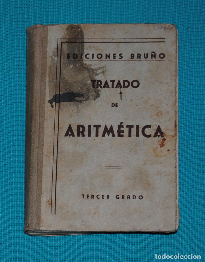 Libros de segunda mano de ciencias: Tratado de aritm&eacute;tica &mdash; Tercer grado &mdash; Novena edici&oacute;n - Foto 1