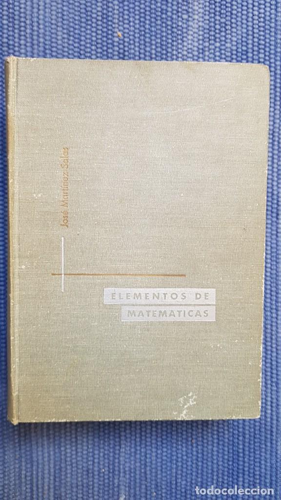Libros de segunda mano de ciencias: Mart&iacute;nez Sala, Jos&eacute;: Elementos de Matem&aacute;ticas - Foto 1