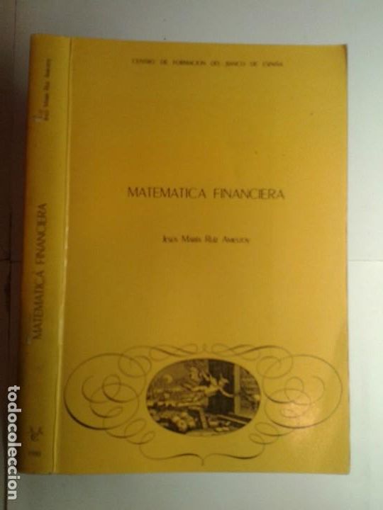Gebrauchte B&uuml;cher der Wissenschaften: MATEMATICA FINANCIERA 1990 JES&Uacute;S MAR&Iacute;A RU&Iacute;Z AMESTOY EDICI&Oacute;N ESPECIAL ESCUELA HACIENDA P&Uacute;BLICA